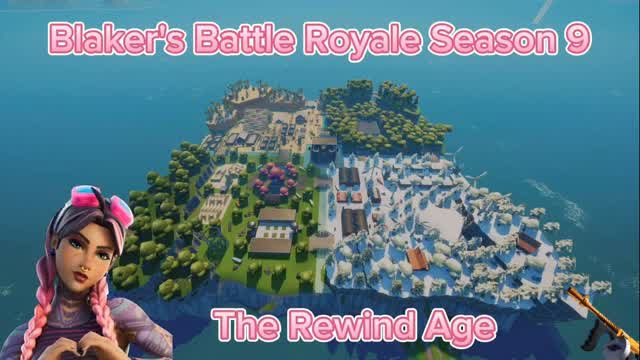 Blaker's Battle Royale Season 9