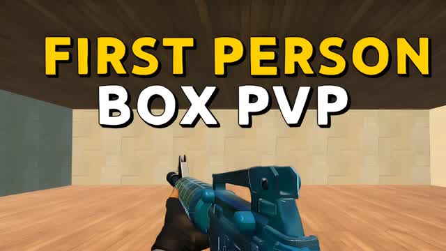 FIRST PERSON BOX PVP 📦