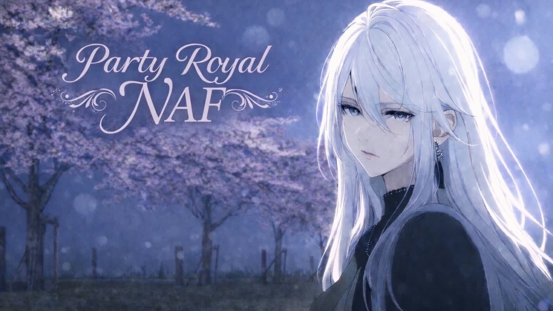 パーティー ロワイヤル NAF