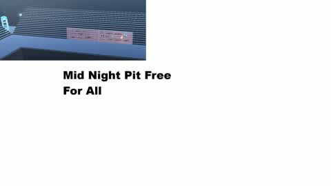 Midnight Pit Free For All