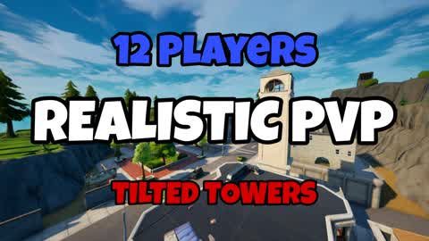 PvP Realistic Fight - Tilted Towers