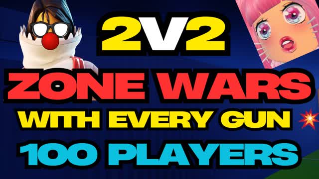 2V2 ZONE WARS WITH EVERY GUN đ„