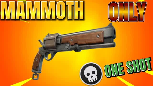 MAMMOTH ONLY ONE SHOT [ TILTED ]