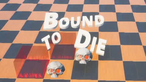 Bound to Die