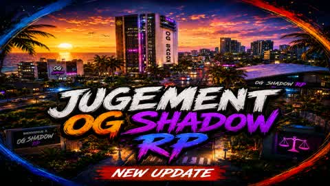 Jugement Og Shadow RP