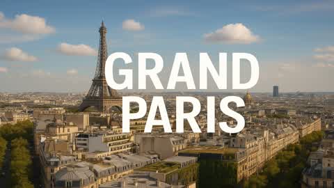 Grand Paris 🌆
