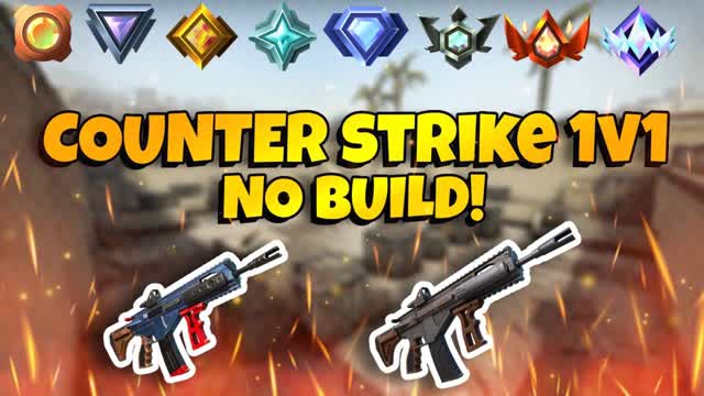 COUNTER STRIKE 1V1 đ« NO BUILD đ„ RANKED