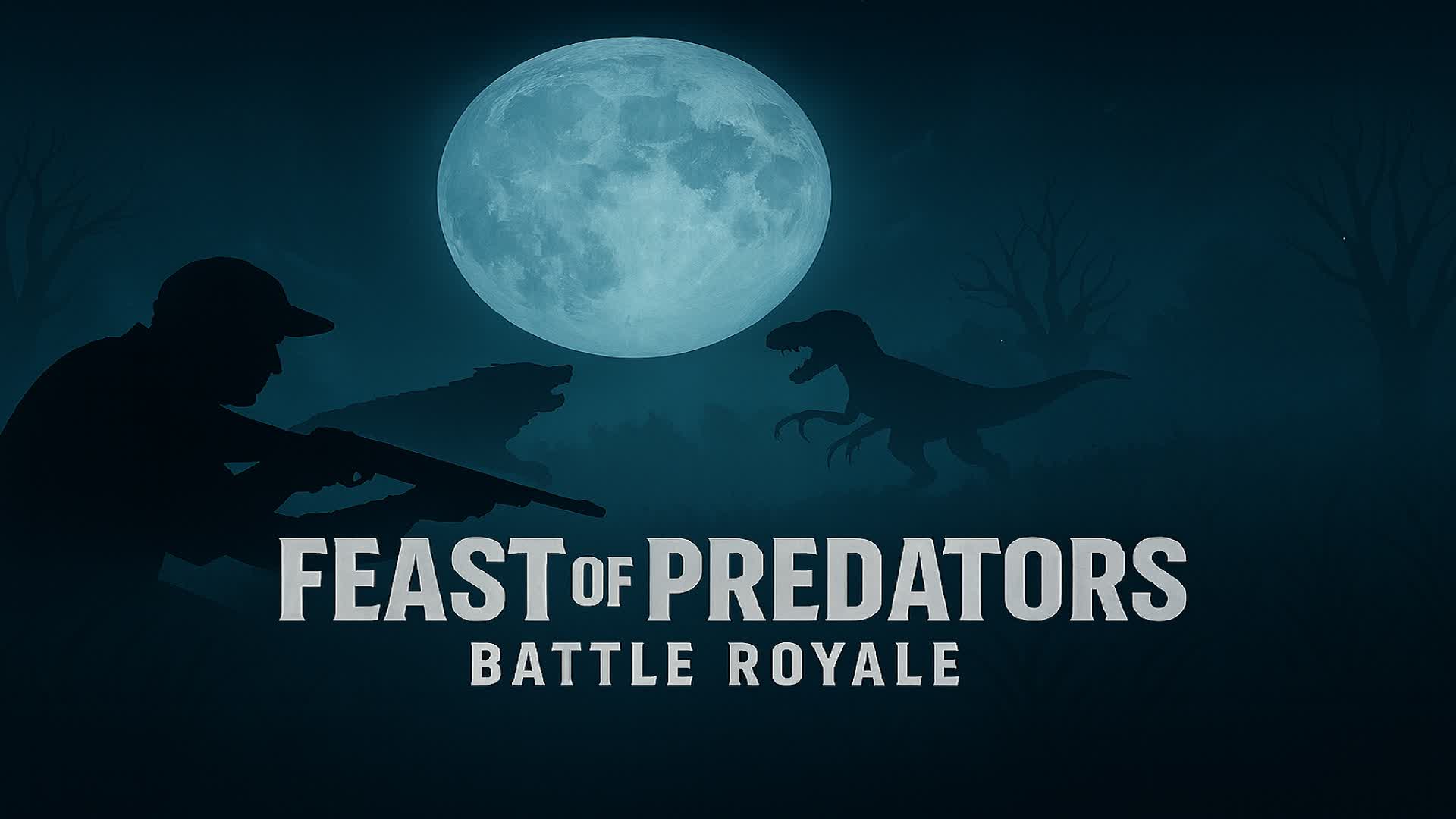 FEAST OF PREDATORS (Battle Royale)