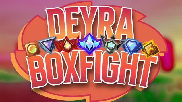 DEYRA BOXFIGHT