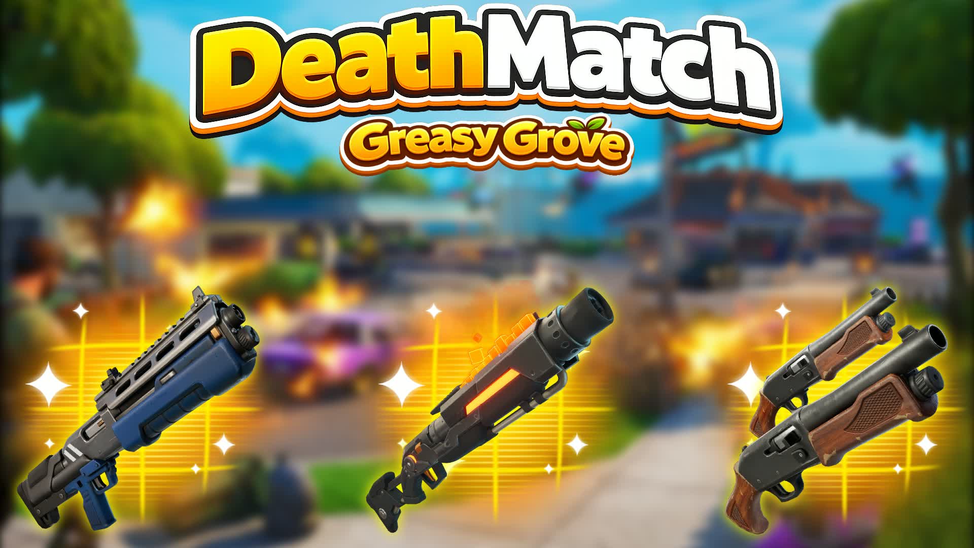 DEATHMATCH GREASY GROVE [NEW WEAPONS!!]