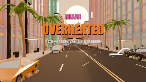 OVERHEATED MIAMI