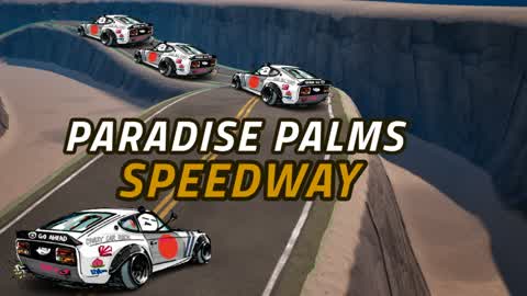 🌴PARADISE PALMS SPEEDWAY🌴