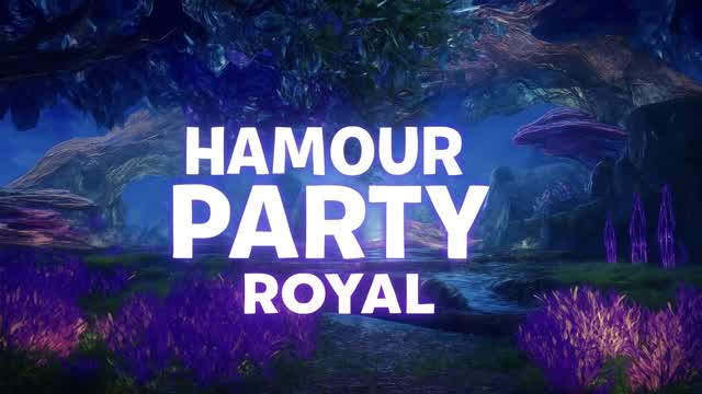 PARTY ROYAL HAMOUR