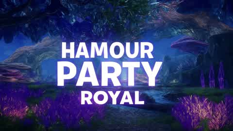 PARTY ROYAL HAMOUR