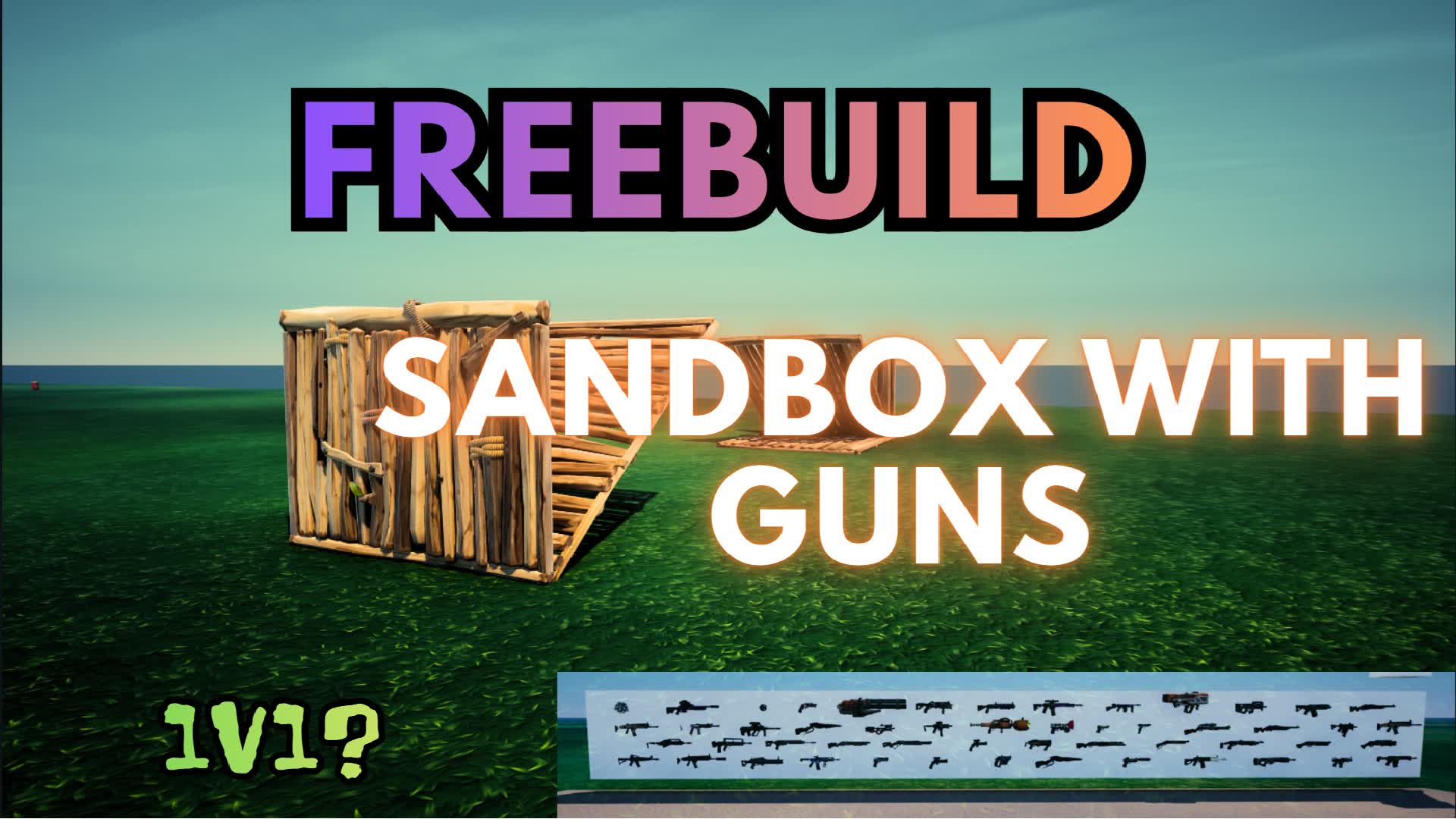 SANDBOX FREEBUILD WITH GUNS! 1v1?