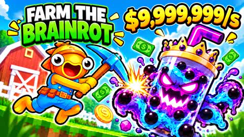FARM THE BRAINROT