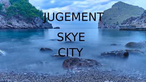 JUGEMENT SKYE CITY