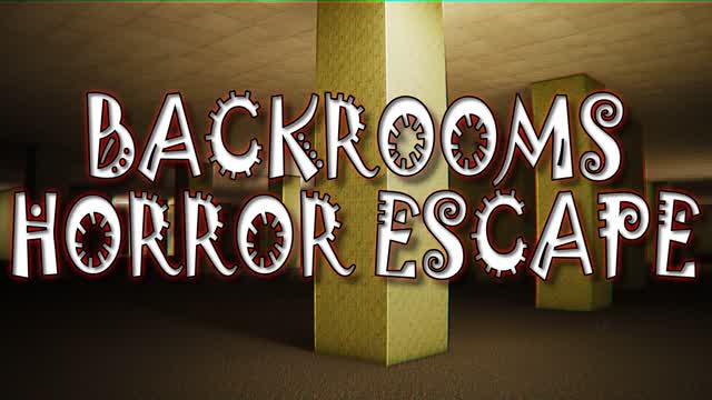The Backrooms [HORROR]