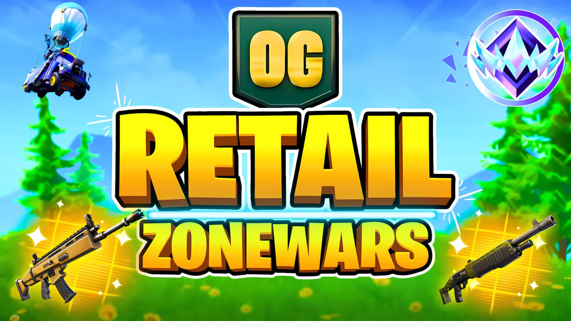 💖OG Retail - Zone Wars🏆