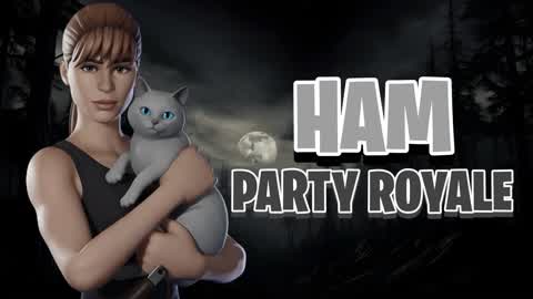PARTY ROYALE HAM 2.0