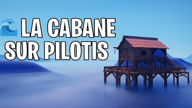 La Cabane sur Pilotis