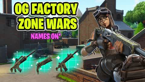 OG Factory Zone Wars - Names On 🔥