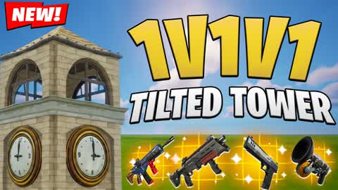 1V1V1 RELOAD TILTED TOWER - ULTIMATE FFA