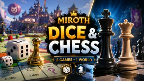 MIROTH: DICE & CHESS