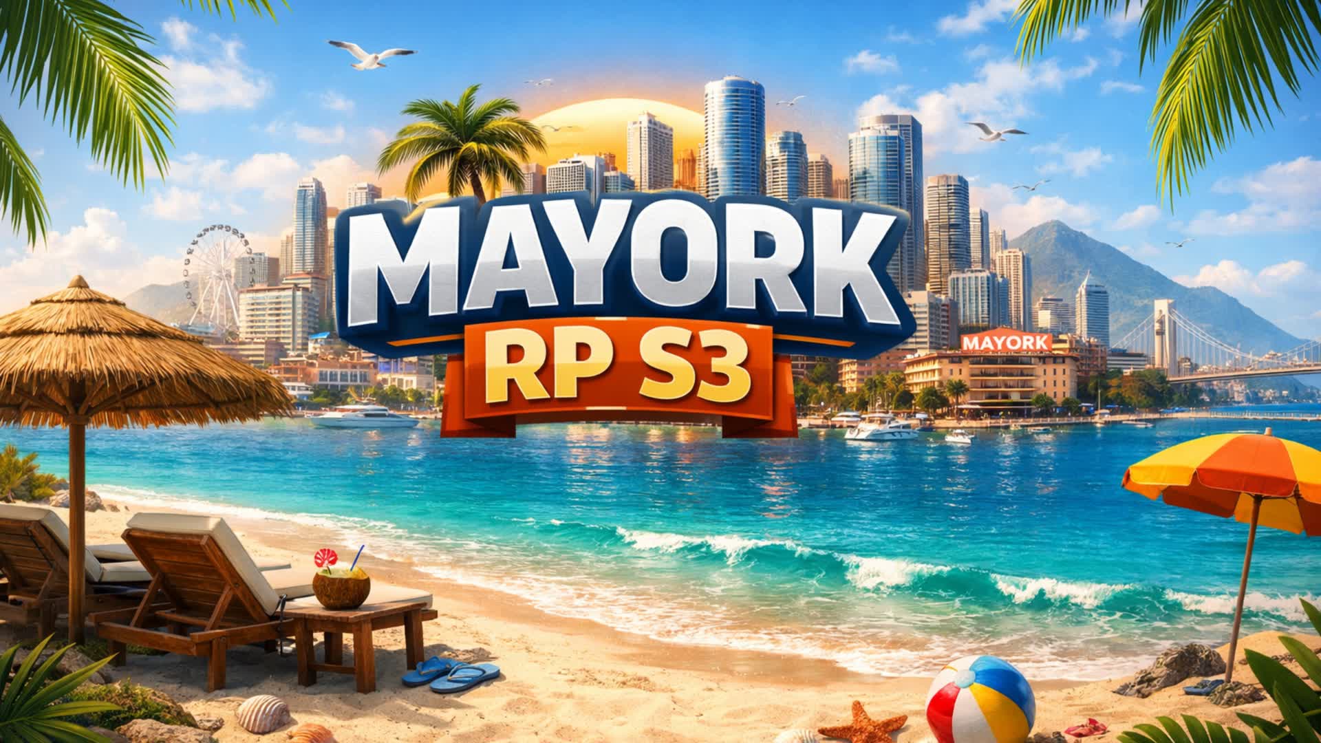 🌊 MAYORK S3 🥥 RP 🌴