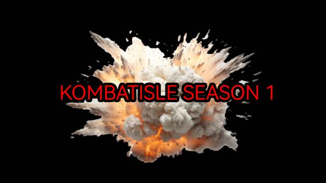 Kombat isle - The beginning - season 1