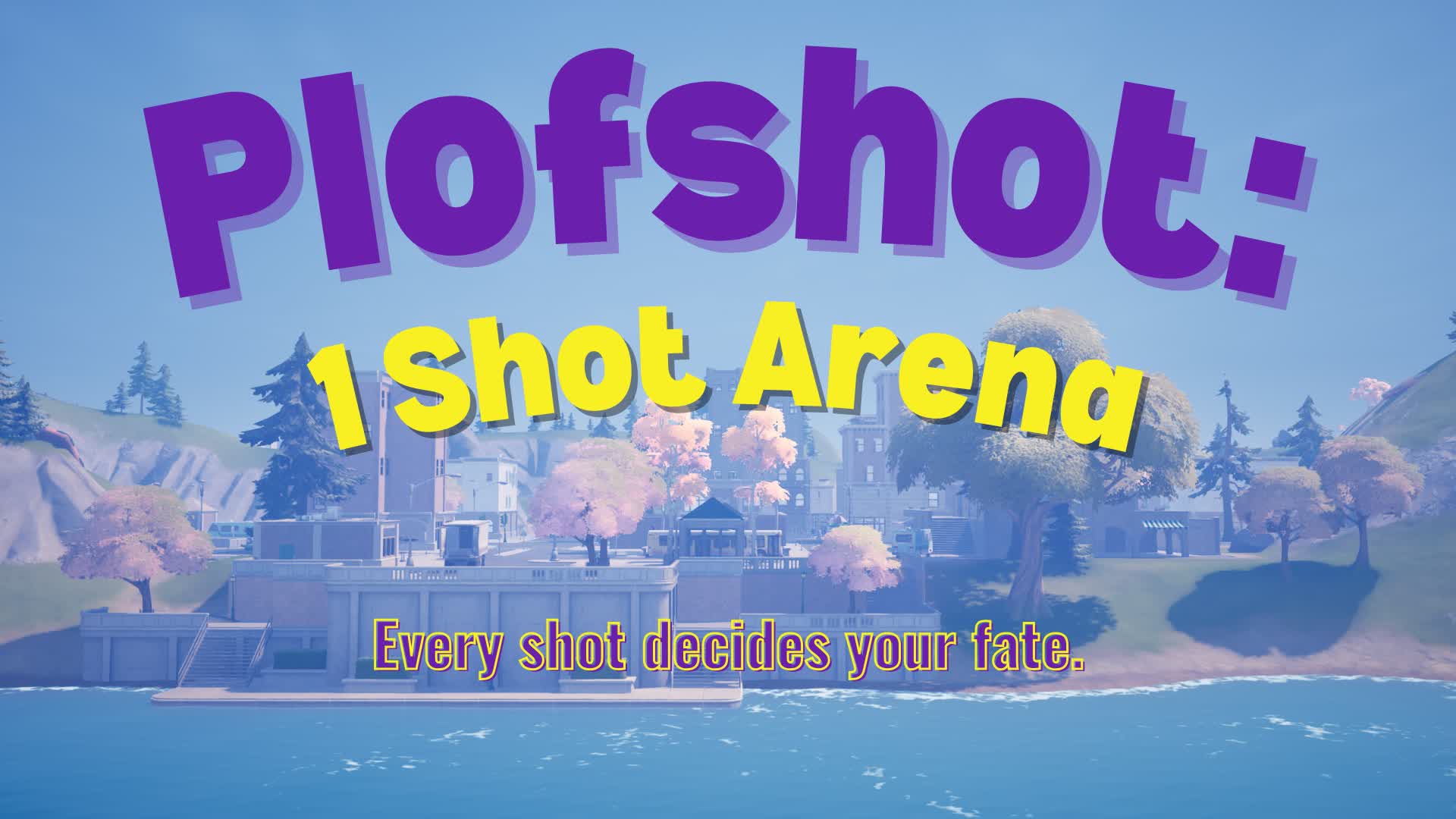Plofshot: 1 Shot Arena