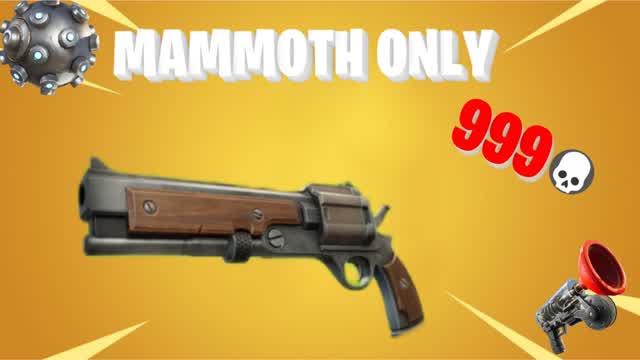 MAMMOTH ONLY