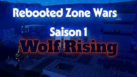 Rebooted Zone Wars - Saison 1