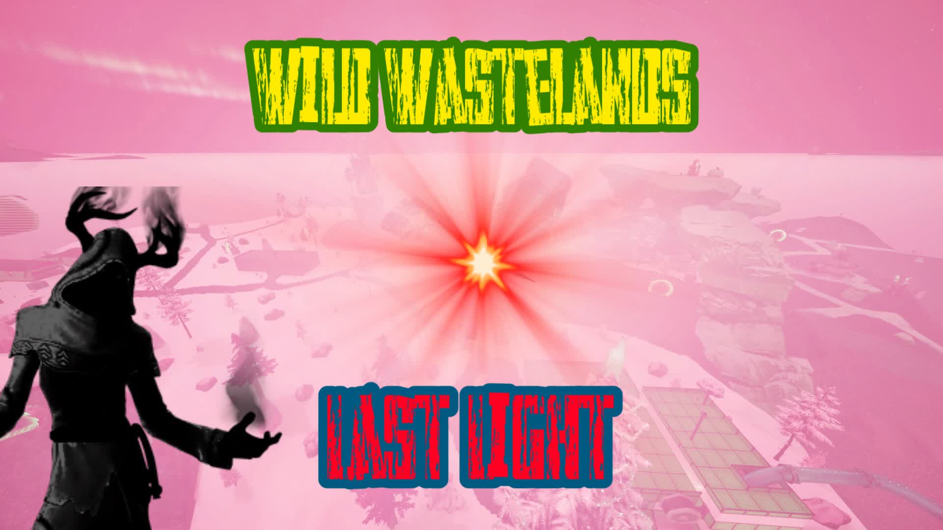 Wild Wastelands: Last Light