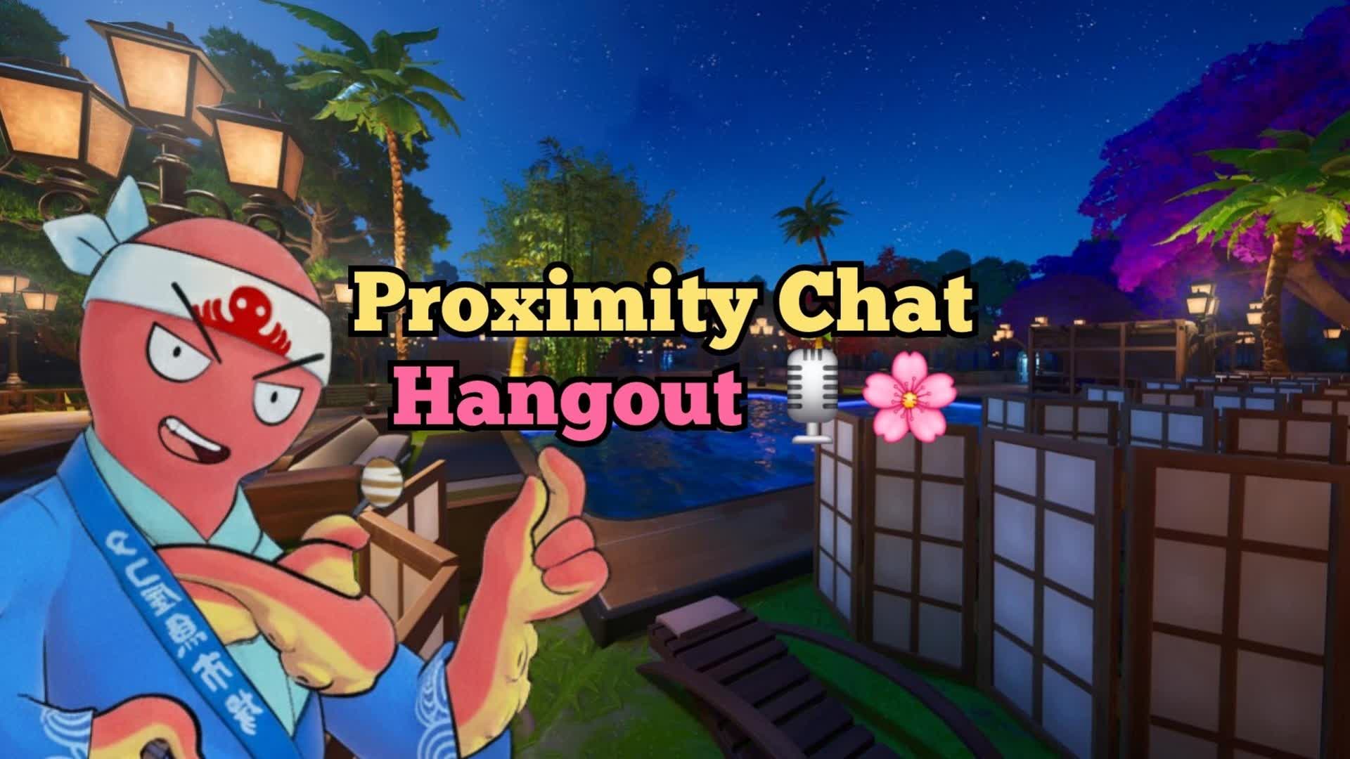 Proximity Chat Hangout 🎙🌸
