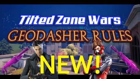 Tilted Zone Wars (Geodasher Rules)