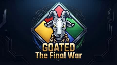GOATED: The Final War