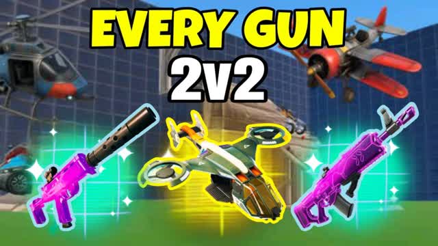 EVERY GUN 2V2