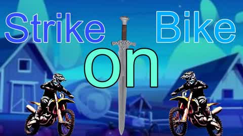 Strike on Bike