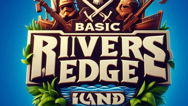 BASIC RIVERS EDGE ISLAND ZONE WARS