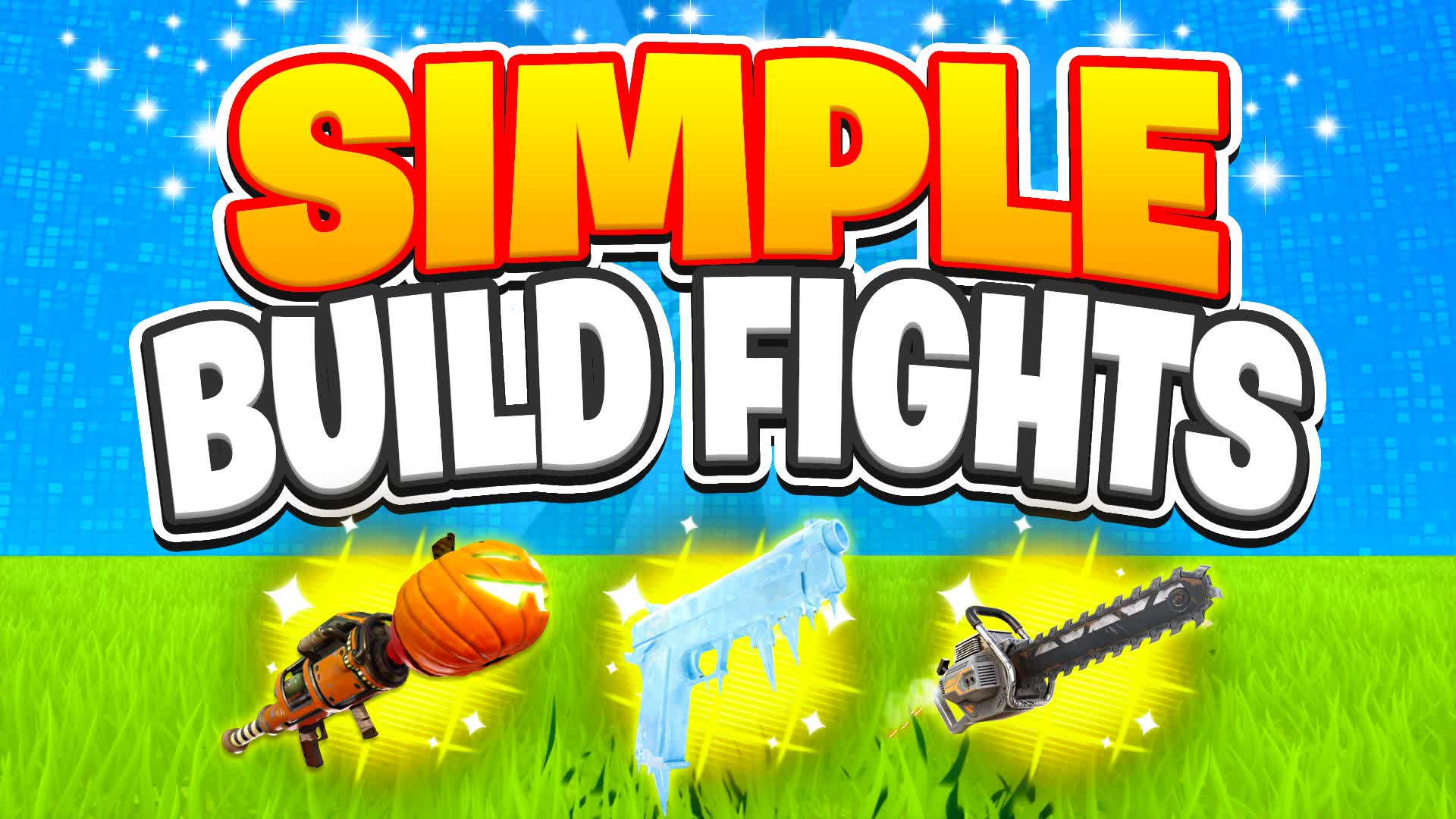 SIMPLE BUILD FIGHTS