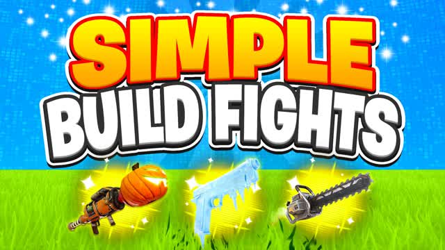 SIMPLE BUILD FIGHTS