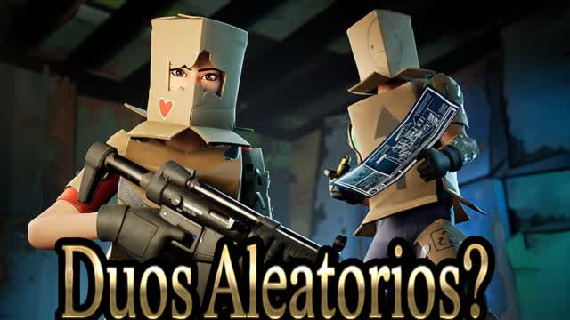 Duos Aleatorios ? 😼