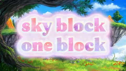 🍃 One block - Sky block 🌥️