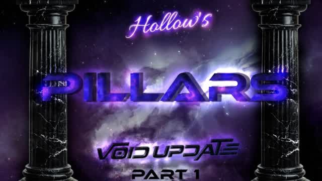 Hollow Pillars (Void update)