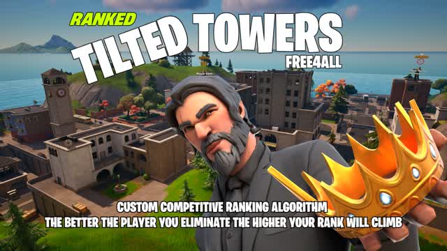 MEGA RANKED Tilted Towers - Free 4 All