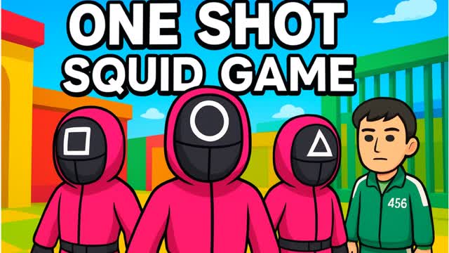 Squid Games One Shot(OG snipers)