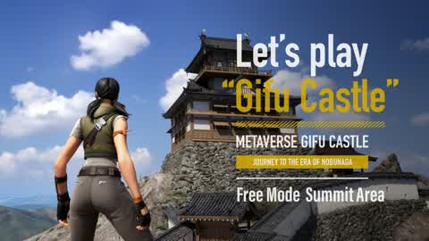 Let’s play “Gifu Castle”: Summit Area 01
