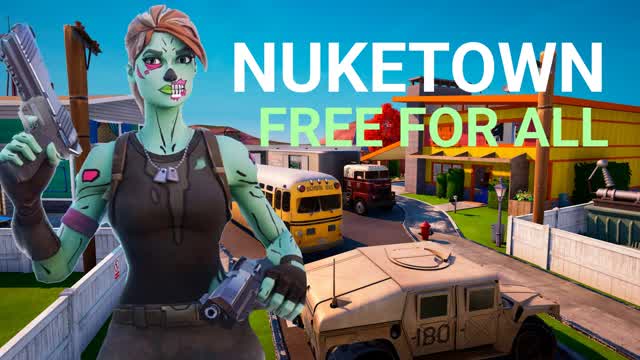 NUKETOWN 🕛☄️ (FREE FOR ALL)