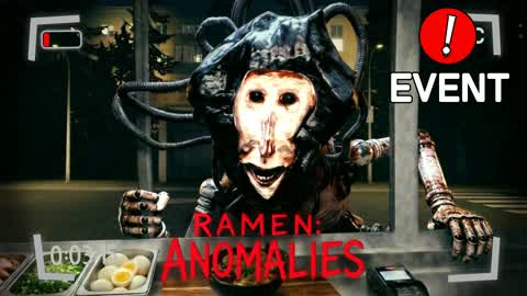 RAMEN ANOMALIES [HORROR]